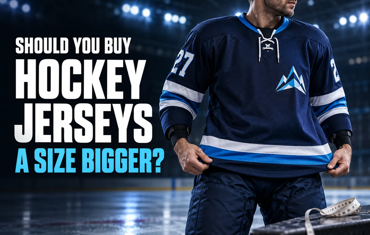Should You Size Up a Hockey Jersey? | Athlein Sports